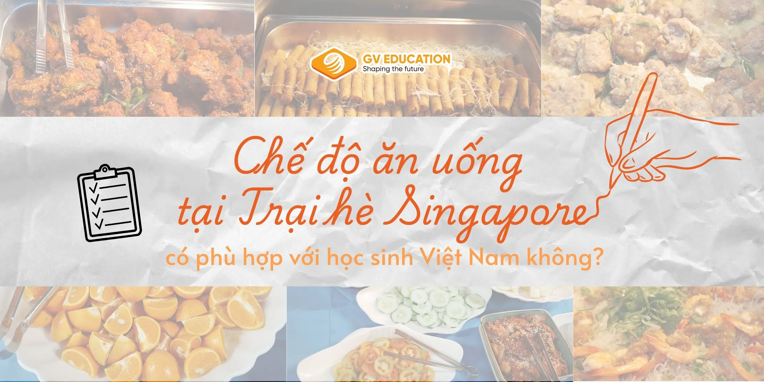 Chế độ ăn uống tại trại hè Singapore có phù hợp với học sinh Việt Nam không?