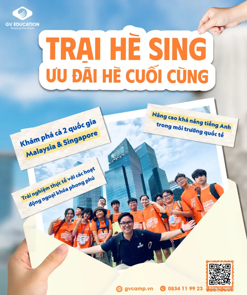 Trại Hè Quốc Tế Johor - Singapore 2025: Hành Trình Học Tập & Trưởng Thành Không Thể Bỏ Lỡ!