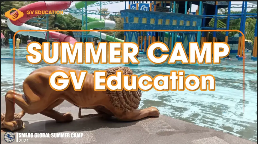 Bùng nổ trại hè SMEAG - Đăng ký Trại hè 2025 cùng GV Edu