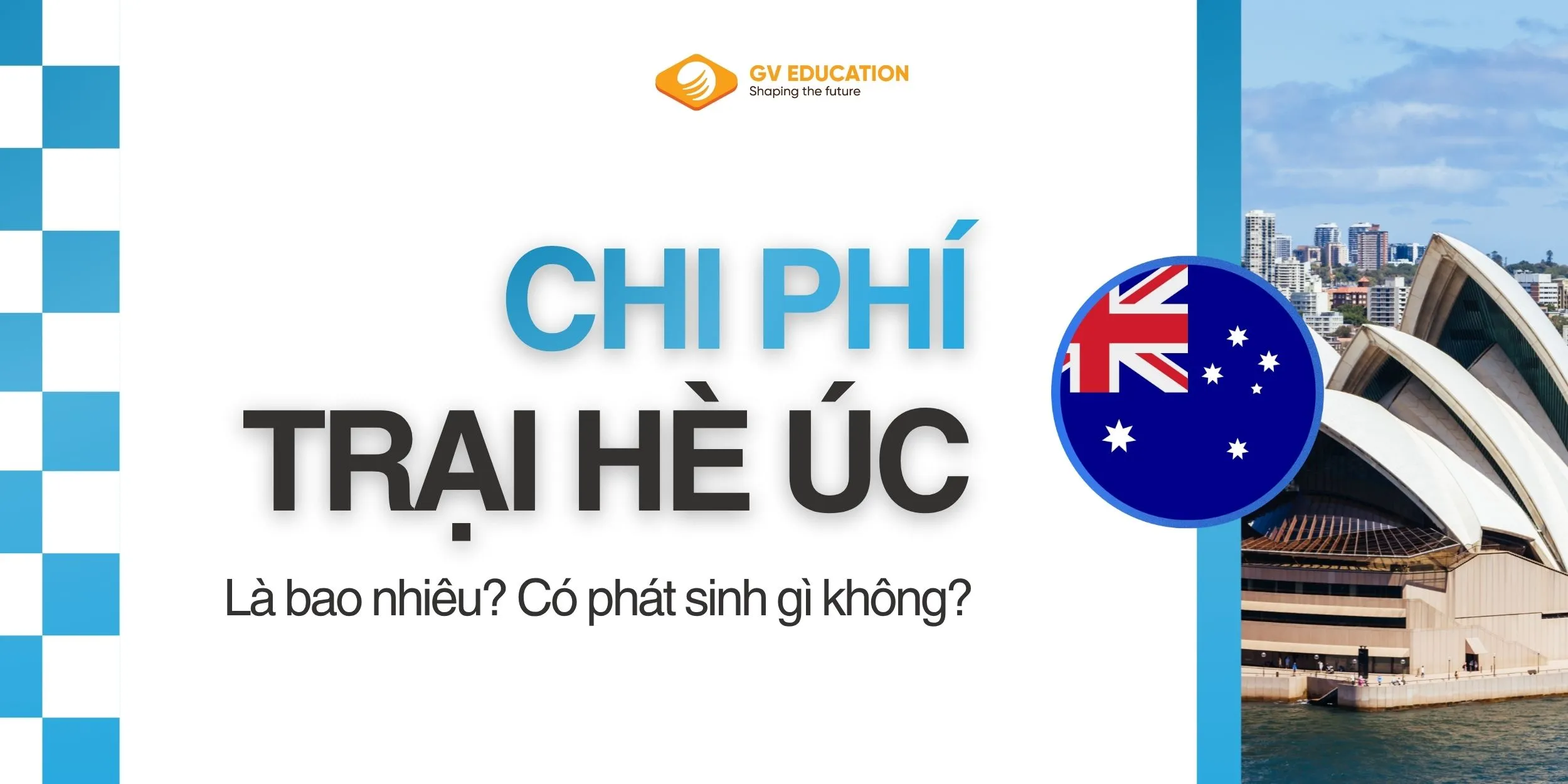 Chi phí trại hè Úc 2026 là bao nhiêu? Có phát sinh không?